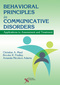 Behavioral Principles in Communicative Disorders