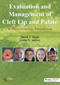 Evaluation and Management of Cleft Lip and Palate, A Developmental Perspective