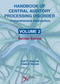 Handbook of Central Auditory Processing Disorder, Volume II