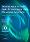 Instrumentation for Audiology and Hearing Science