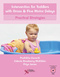 Intervention for Toddlers with Gross and Fine Motor Delays, Practical Strategies