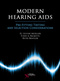 Modern Hearing Aids, Pre-Fitting Testing and Selection Considerations