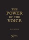 The Power of the Voice