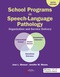 School Programs in Speech-Language Pathology, Organization and Service Delivery