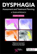 Dysphagia Assessment and Treatment Planning
A Team Approach, Fourth Edition